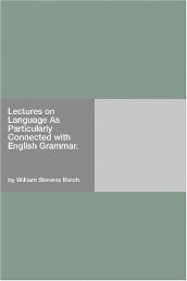 Lectures on Language