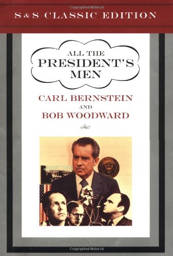 All of the President’s Men by Bob Woodward &amp; Carl Bernstein