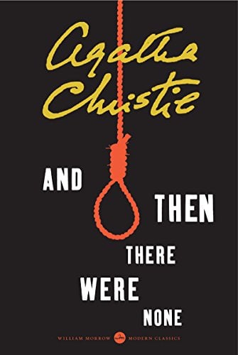 and-then-there-were-none-by-agatha-christie And Then There Were None by Agatha Christie