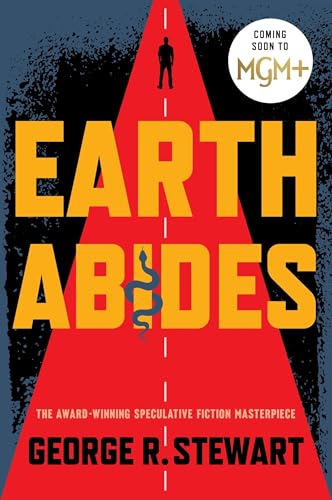 earth-abides-george-r-stewart Earth Abides - George R. Stewart