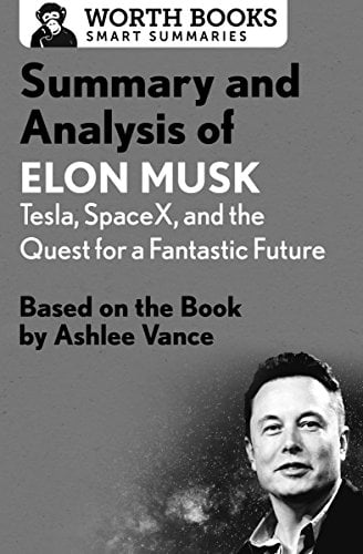 elon-musk-tesla-spacex-and-the-quest-for-a-fantastic-future- Elon Musk: Tesla, SpaceX and the Quest for a Fantastic Future Book by Ashlee Vance