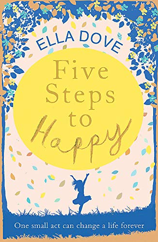 five-steps-to-happy-by-ella-dove Five Steps to Happy by Ella Dove