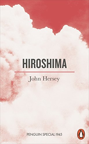 Hiroshima by John Hershey