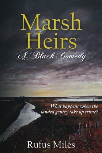 Marsh Heirs - Rufus Miles