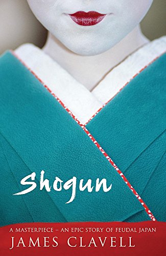 Shogun by James Clavell