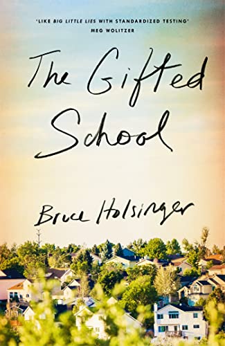 the-gifted-school-by-bruce-holsinger The Gifted School by Bruce Holsinger
