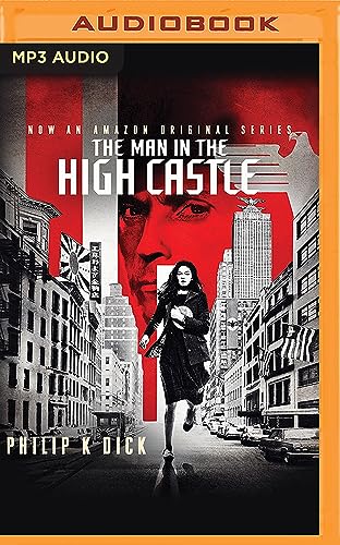 The Man in the High Castle - Philip K. Dick