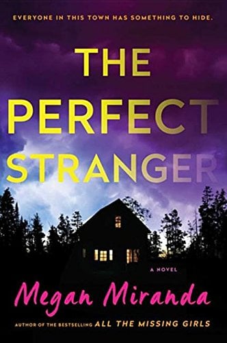 the-perfect-stranger-megan-miranda The Perfect Stranger - Megan Miranda