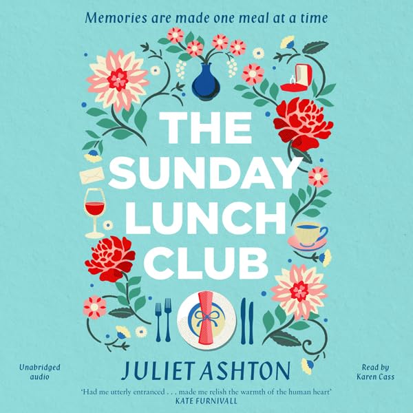 The Sunday Lunch Club by Juliet Ashton