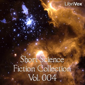 Short Science Fiction Collection 004