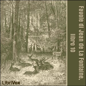 Favole di Jean de La Fontaine: Libro 10