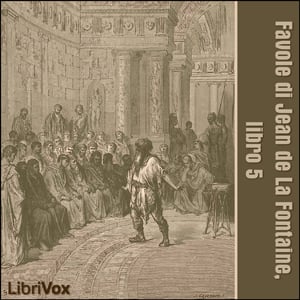 Favole di Jean de La Fontaine: Libro 05