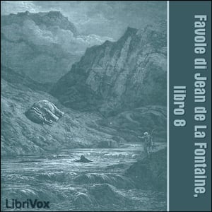 Favole di Jean de La Fontaine: Libro 08