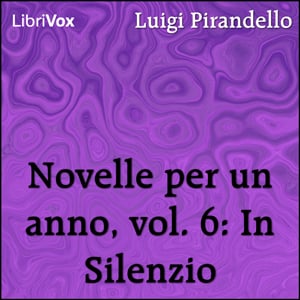 Novelle per un anno, vol. 06: In Silenzio