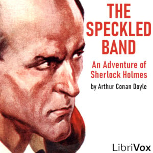 Speckled Band: An Adventure of Sherlock Holmes