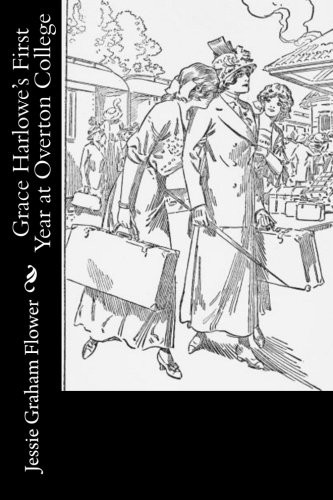 Grace Harlowe's First Year at Overton College