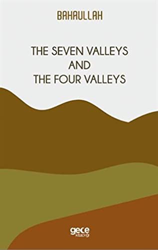The Seven Valleys and the Four Valleys