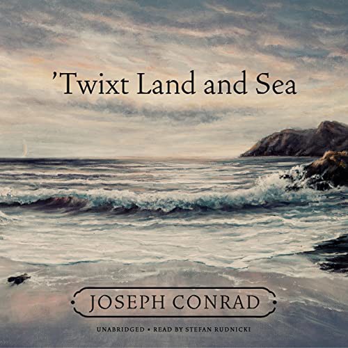 'Twixt Land and Sea