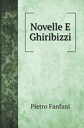 Novelle e ghiribizzi