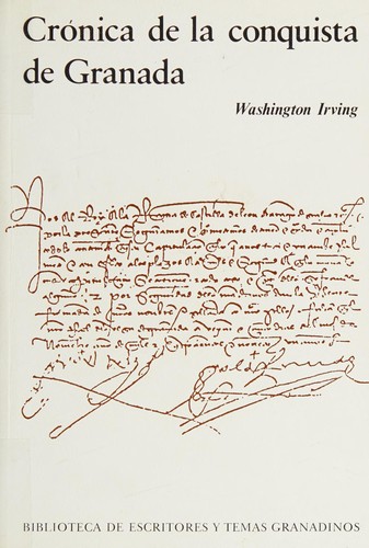 Crónica de la conquista de Granada (1 de 2)