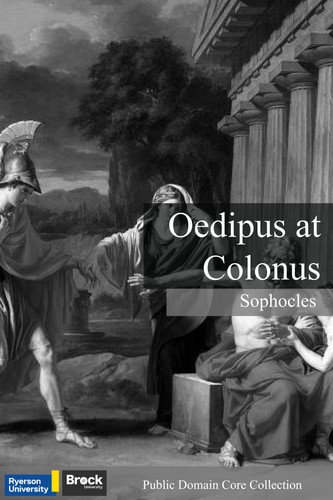 Oedipus at Colonus (Storr Translation)