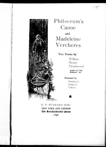 Phil-o-rum's Canoe, and Madeleine Vercheres: Two Poems