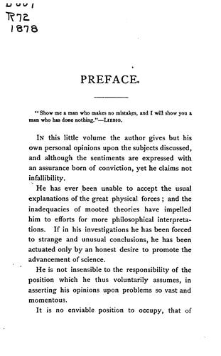 New and Original Theories of the Great Physical Forces