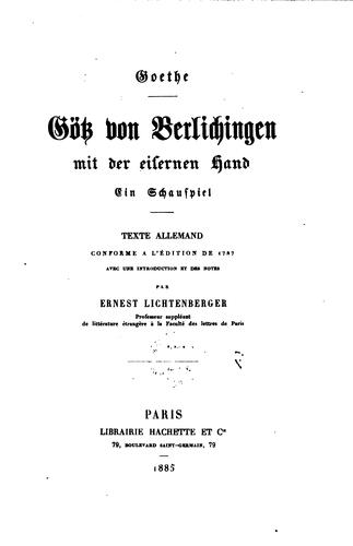 Götz von Berlichingen mit der eisernen Hand: Ein Schauspiel