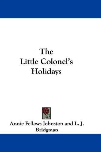 The Little Colonel's Holidays