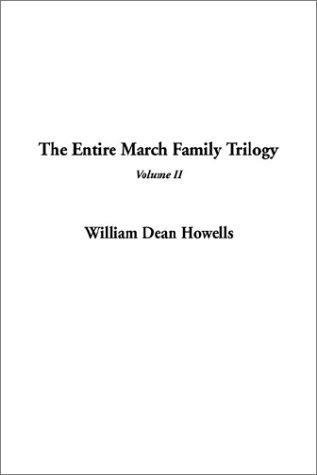 The Entire March Family Trilogy