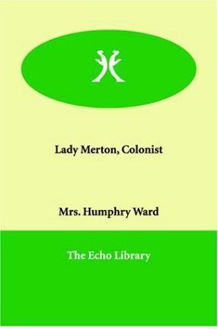 Lady Merton, Colonist