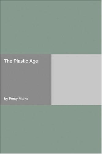 The Plastic Age