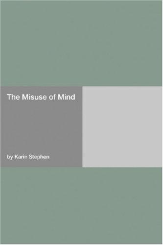 The Misuse of Mind