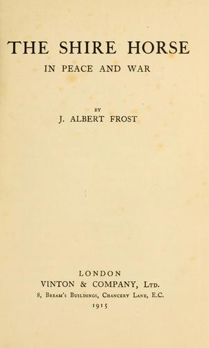 The Shire Horse in Peace and War