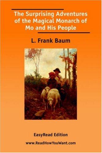 Surprising Adventures of the Magical Monarch of Mo and His People