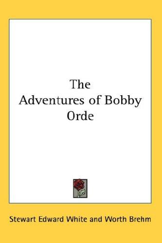 The Adventures of Bobby Orde
