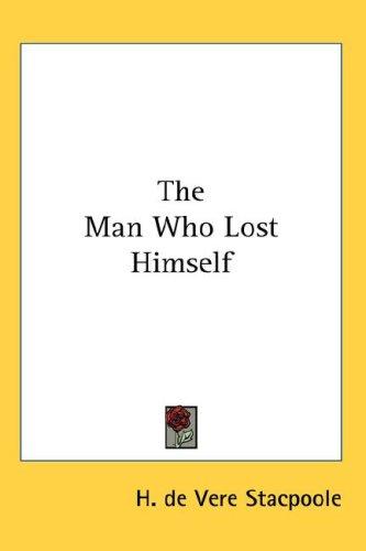 The Man Who Lost Himself