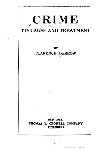 Crime: Its Cause and Treatment