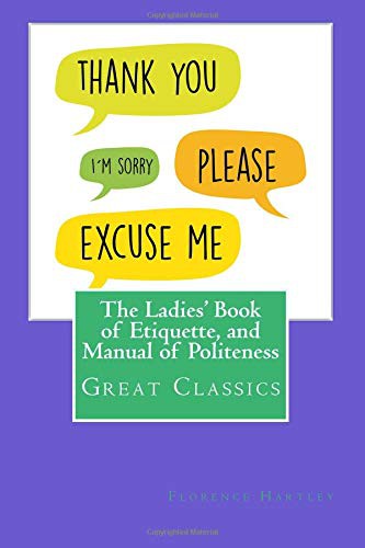 Ladies' Book of Etiquette, and Manual of Politeness (Version 2)