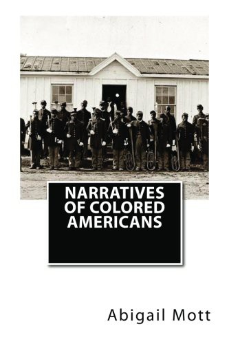 Narratives of Colored Americans
