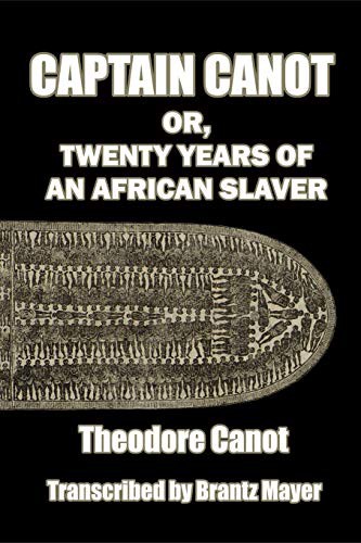 Captain Canot; Or, Twenty Years of an African Slaver