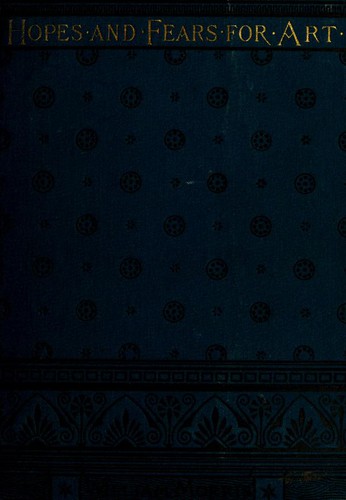 Hopes and Fears for Art