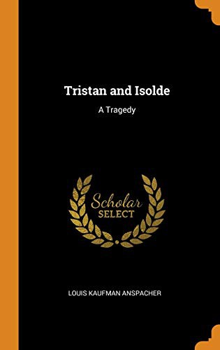 Tristan and Isolde