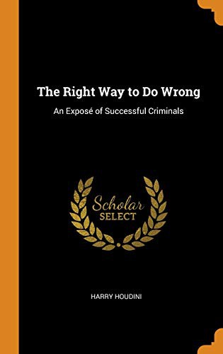 Right Way to Do Wrong