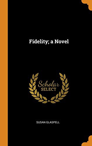 Fidelity: A Novel