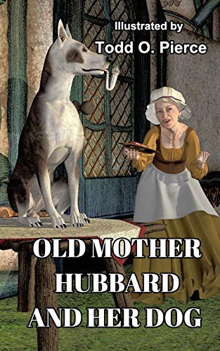 Old Mother Hubbard and Her Dog