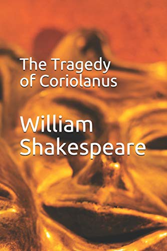 The Tragedy of Coriolanus