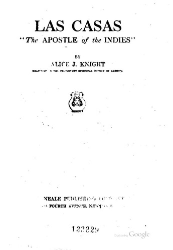 Las Casas: "The Apostle of the Indies"