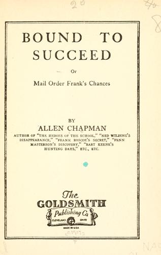 Bound to Succeed; or, Mail Order Frank's Chances