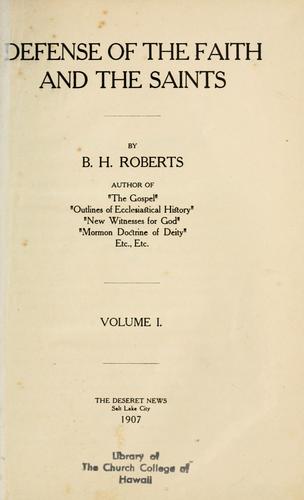 Defense of the Faith and the Saints (Volume 2 of 2)